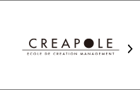 CREAPOLE｜ECOLE DE CREATION MANAGEMENT